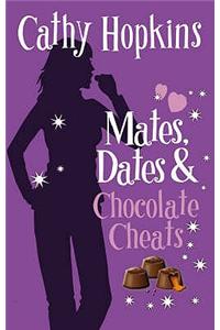 Mates, Dates and Chocolate Cheats