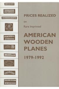 Prices Realized on Rare Imprinted American Wooden Planes - 1979-1992