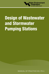 Design of Wastewater and Stormwater Pumping Stations, Volume 4