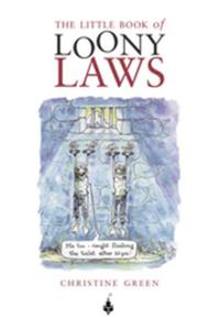 The Little Book of Loony Laws