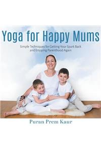 Yoga for Happy Mums