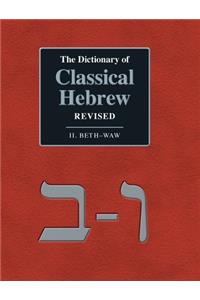 Dictionary of Classical Hebrew Revised. II. Beth-Waw