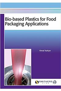 Bio-Based Plastics for Food Packaging Applications