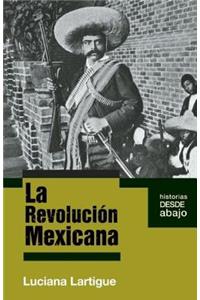 La revolución Mexicana