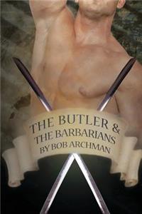 Butler & The Barbarians