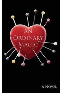 An Ordinary Magic