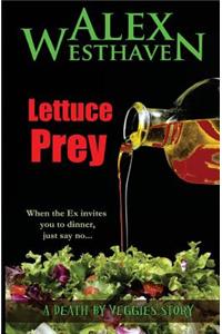 Lettuce Prey