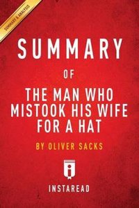 Summary of the Man Who Mistook His Wife for a Hat