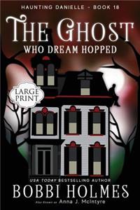 Ghost Who Dreamed Hopped