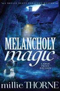 Melancholy Magic