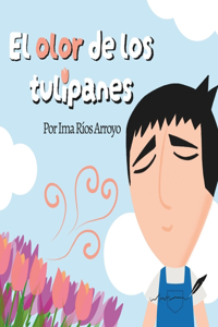 El olor de los tulipanes