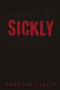 Sickly
