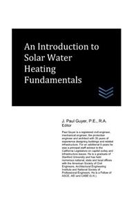 Introduction to Solar Water Heating Fundamentals