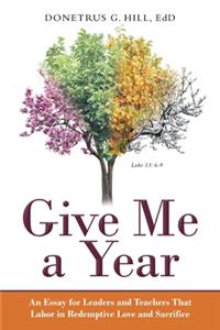 Give Me a Year