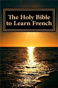 Holy Bible to Learn French