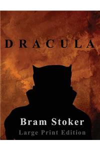 Dracula - Bram Stoker - Large Print Edition