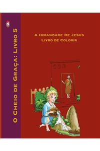 A Irmandade De Jesus Livro de Colorir