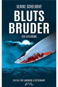 Blutsbruder - Ein Eifelkrimi