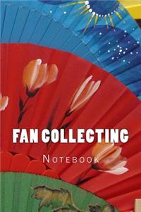 Fan Collecting