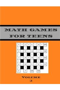 Math Games for Teens Volume 2