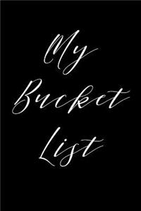 My Bucket List