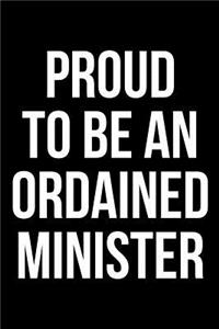 Proud To Be An Ordained Minister
