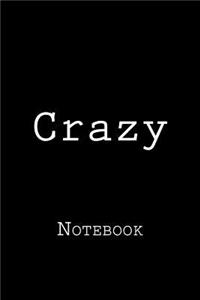 Crazy
