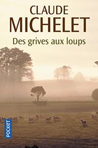 Des grives aux loups