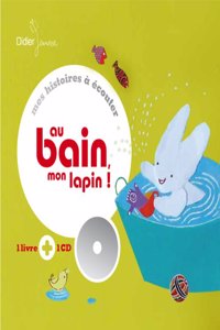 Au bain mon lapin + CD