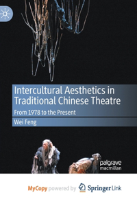 Intercultural Aesthetics in Traditional Chinese Theatre