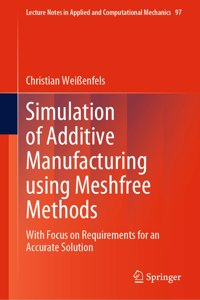 Simulation of Additive Manufacturing using Meshfree Methods