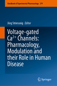 Voltage-Gated Ca2+ Channels: Pharmacology, Modulation and Their Role in Human Disease