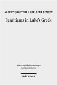 Semitisms in Luke's Greek