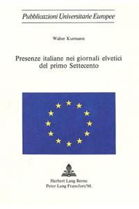 Presenze Italiane Nei Giornali Elvetici del Primo Settecento