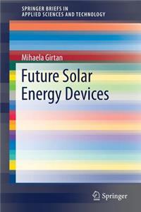Future Solar Energy Devices