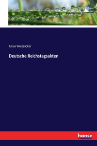 Deutsche Reichstagsakten