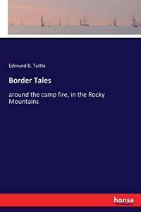 Border Tales