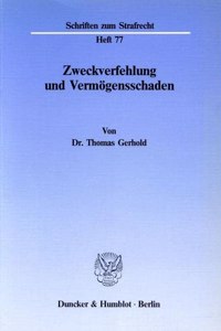 Zweckverfehlung Und Vermogensschaden