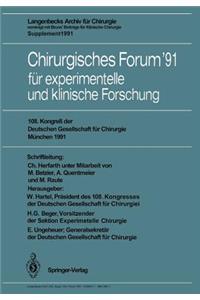 Chirurgisches Forum '91 Für Experimentelle Und Klinische Forschung