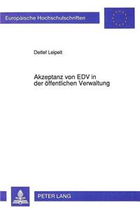 Akzeptanz von EDV in der oeffentlichen Verwaltung