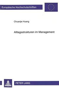 Alltagsstrukturen Im Management