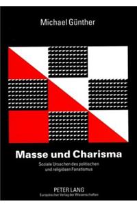 Masse und Charisma