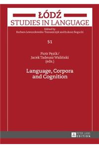 Language, Corpora and Cognition