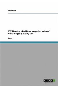 VW Phaeton - Did Zeus' anger hit sales of Volkswagen's luxury car