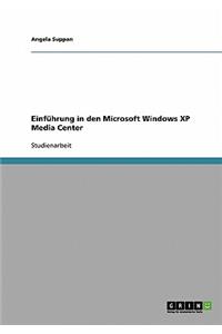 Einführung in den Microsoft Windows XP Media Center