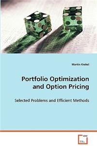 Portfolio Optimization and Option Pricing