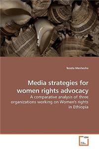 Media strategies for women rights advocacy