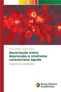 Associação entre depressão e síndrome coronariana aguda