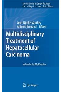 Multidisciplinary Treatment of Hepatocellular Carcinoma