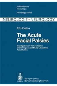 Acute Facial Palsies